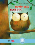 Heule Eule (Deutsch-Englisch): Zweisprachiges Kinderbuch mit MP3-H&ouml;rbuch als Download