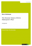 The Demonic Nature of Evil in Shakespeare's Plays: An Approach