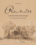 Rembrandt: Landschaftszeichnungen / Landscape Drawings