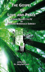 The Gospel of Love and Peace: Essene Books I to IV by Edmond Bordeaux Sz&eacute;kely