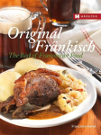 Original Fr&auml;nkisch - The Best of Franconian Food