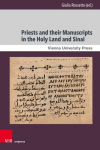 Monastic Manuscripts from the Eastern Mediterranean (Sinai, Jerusalem, Antioch): Production, Use, and Contexts