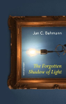 The Forgotten Shadow of Light