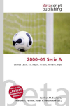 2000-01 Serie A: Vicenza Calcio, SSC Napoli, AS Bari, Hern&aacute;n Crespo
