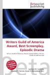 Writers Guild of America Award, Best Screenplay, Episodic Drama: Writers Guild of America Award, Screenwriting, Writers Guild of America East