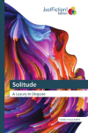 Solitude: A Luxury in Disguise
