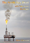The North Sea Diver with Tales from the Depth