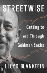 Streetwise: Getting to and Through Goldman Sachs