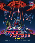 Transformers: The Movie: Ultimate Visual History