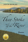 They Spoke of the River