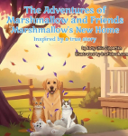 The Adventures of Marshmallow and Friends: Marshmallows New Home