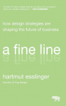 A Fine Line: How Design Strategies Are Shaping the Future of Business