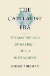 The Capitalist Era: The Making-and Unmaking-of the Global Mind