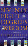 Seventy Eight Degrees of Wisdom