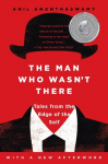 The Man Who Wasnt There: Tales from the Edge of the Self