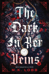 The Dark in Her Veins: Your Next Enemies to Lovers Romantasy Obsession