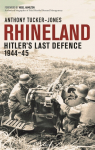 Rhineland: Hitler's Last Defence, 1944-45