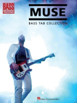 Muse - Bass Tab Collection Bass Recorded Versions Bass Guitar Transcriptions in Tablature and Standard Notation 14 Official Songs for Intermediate to Advanced Rock Bassists Songbook Edition