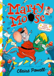 Marty Moose: The Great Stamp-ede: Funny animal friendship adventure stories for readers age 6, 7, 8, perfect for Easter!