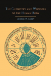 The Chemistry and Wonders of the Human Body