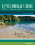 Environmental Science in Focus: An Interdisciplinary Introduction (Revised First Edition)