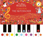 I Can Play: The Nutcracker: Learn 8 easy pieces from the series!