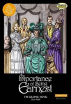 The Importance of Being Earnest The Graphic Novel: Original Text