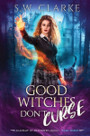 Good Witches Dont Curse