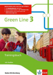Green Line 3. Trainingsbuch mit Audios. Ausgabe Baden-W&uuml;rttemberg ab 2016