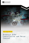 Acoustic Echo Cancellation and Noise Control