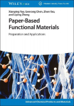 Paper-Based Functional Materials: Preparation and Applications