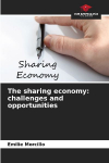 The sharing economy: challenges and opportunities