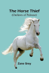 The Horse Thief (Outlaws of Palouse)