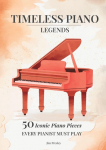 2025 Timeless Piano Legends 50 Pieces Every Pianist Must Play