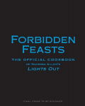 Forbidden Feasts: The Official Lights Out Cookbook