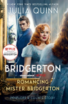 Romancing Mister Bridgerton. Penelope & Colins Story. TV Tie-In: The Inspiration for Bridgerton Season Three