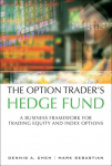 The Option Traders Hedge Fund: A Business Framework for Trading Equity and Index Options