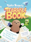 Tubby Nuggets Tearable Book: Comics, Compliments, and Cheer to Tear and Share With Your Loved Ones