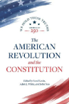 The American Revolution and the Constitution