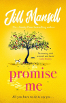 Promise Me: The irresistible, feelgood bestseller from the author of THE WEDDING OF THE YEAR
