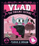 Vlad, the Fabulous Vampire: (A Halloween Picture Book Celebrating Individuality and Friendship for Toddlers, Preschoolers, and Kids Ages 2-5)