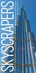 Skyscrapers: A History of the Worlds Most Extraordinary Buildings -- Revised and Updated