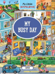 My Little Wimmelbook(r)--My Busy Day: A Look-And-Find Book (Kids Tell the Story)