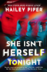 She Isnt Herself Tonight: A Novel
