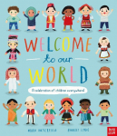 Welcome to Our World: A Celebration of Children Everywhere