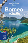 Lonely Planet Borneo: Plan the Trip of a Lifetime | Detailed Itineraries & Maps | Insider Tips | Covers Sabah, Sarawak, Kalimantan and more