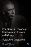 The General Theory of Employment, Interest and Money: A Readers Companion