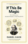 If This Be Magic: The Unlikely Art of Shakespeare in Translation