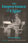 The Importance of Elgar: An Anthology