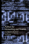 Python for Accounting and Finance: An Integrative Approach to Using Python for Research